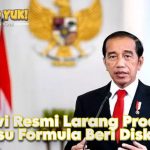 Presdir Jokowi Resmi Larang Produsen Susu Formula Beri Diskon