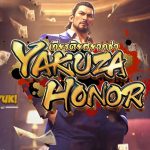 Cara Bermain Slot Yakuza Honor dengan Cerdas dan Efektif