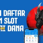 Cara Daftar di Cnnslot Menggunakan Ewallet Dana Dengan Mudah