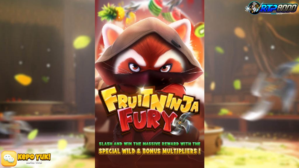 Fruit Ninja Fury: Menangkan Jackpot lewat Link Alternatif Rtp 8000