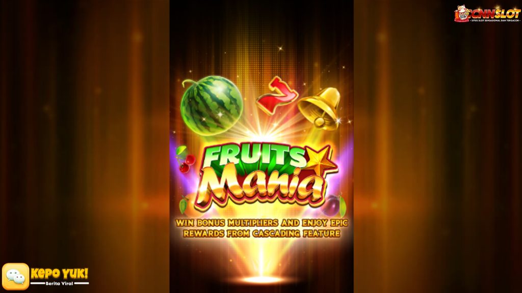Slot Online Terbaik Hadirkan Sensasi Gila Fruits Mania di Cnnslot