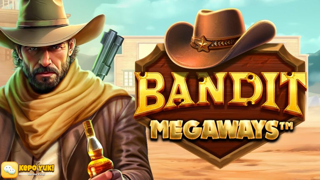 Rtp8000 Terheboh dengan Bandit Megaways Penuh Kejutan