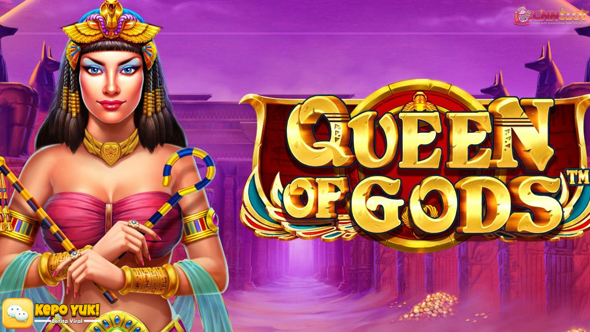 Update Fitur dan Jackpot Queen Of Gods di Cnnslot Terbaru