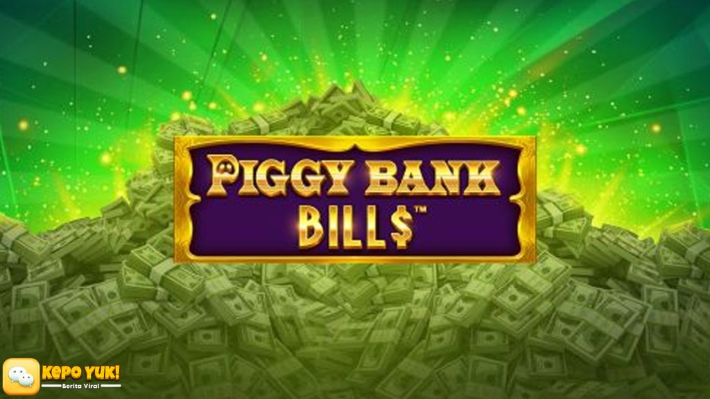 Cnnslot Bawakan Piggy Bank Bills lewat 3 Konsep Menarik