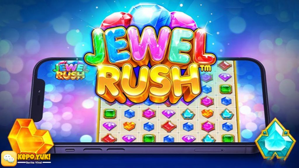 Jewel Rush Slot Terbaik dengan Rtp8000 untuk Semua Pemain