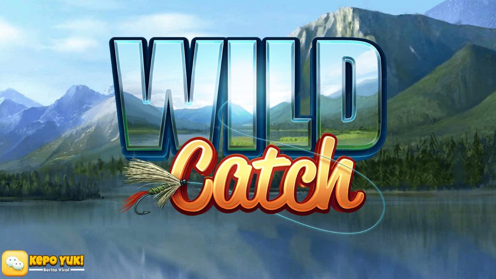 Slot Wild Catch Sebagai Pilihan Paling Efektif untuk Ruby8000