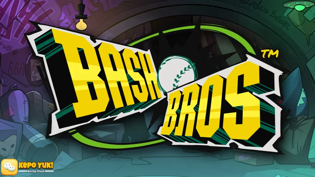 5 Detail Gila Bash Bros yang Sering Luput Tapi Sungguh Mengena