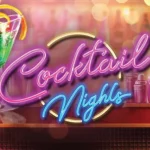 RTP 96,75% Getaran Eksklusif di Cocktail Nights Bikin Melongo