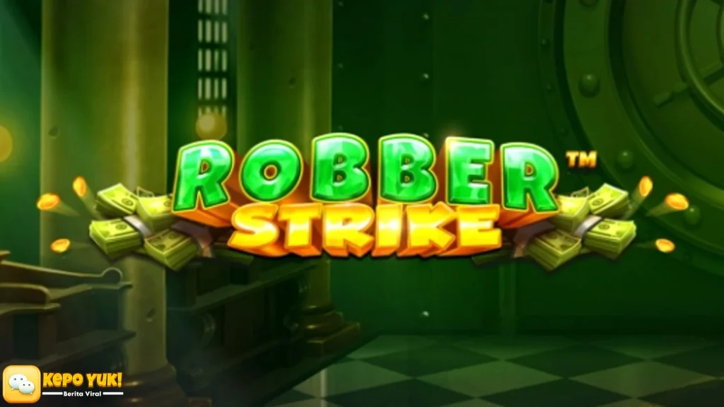 Anak Jaman Now Wajib Tahu Robber Strike di Slot777 Nih