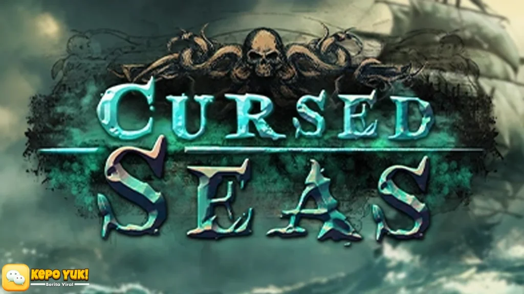 Gacor Cursed Seas Banyak Banget! 4 Pola yang Lagi Naik Daun