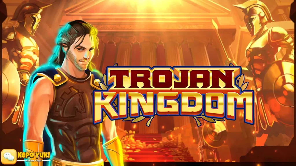 Strategi Jago? 4 Faksi di Trojan Kingdom Mantul Ini Lagi Ngetren