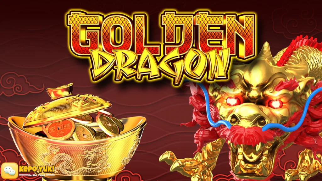 Bucin Sama Naga? 4 Pesona Simbol Golden Dragon Bikin Auto Brutal
