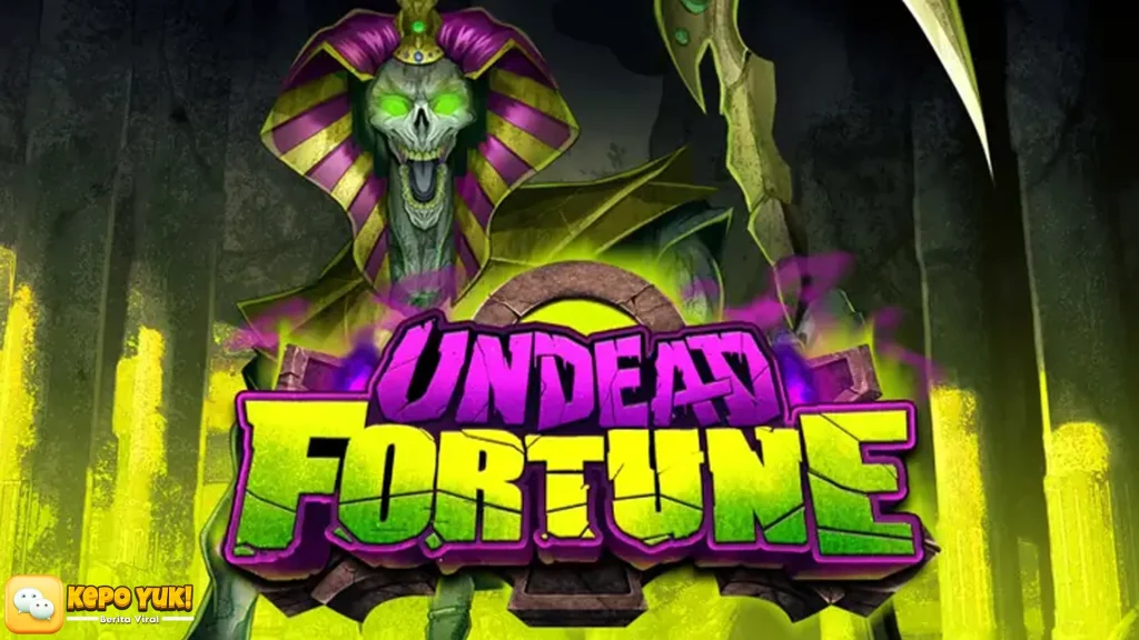 Undead Fortune Buka 5 Kejutan EpiK Yang Bikin Terkejut