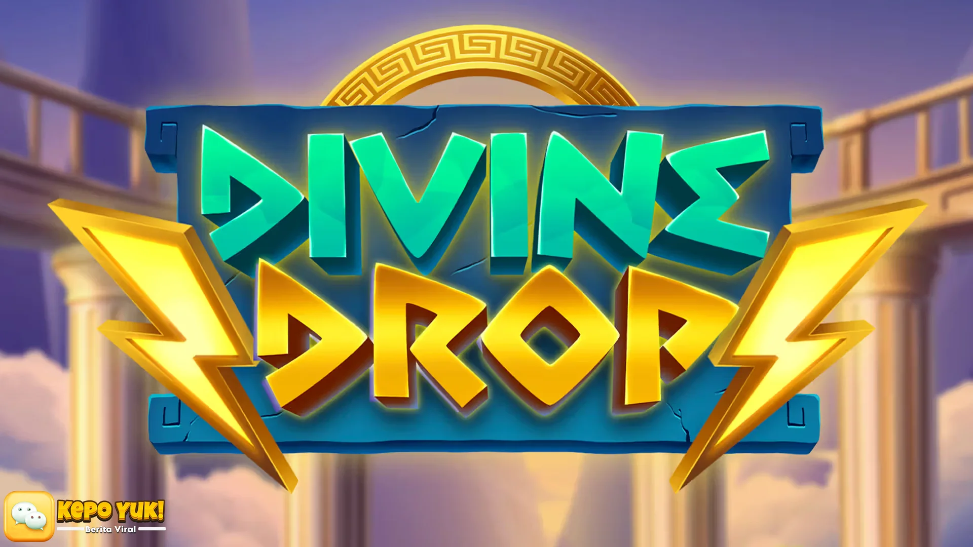 Kupas Tuntas Divine Drop, Wild Worth It dengan 5 Bonus Goks